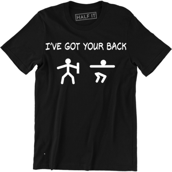 I've Got Your Back T-Shirt Stickman Stickmen Tee - Picture 1 of 3